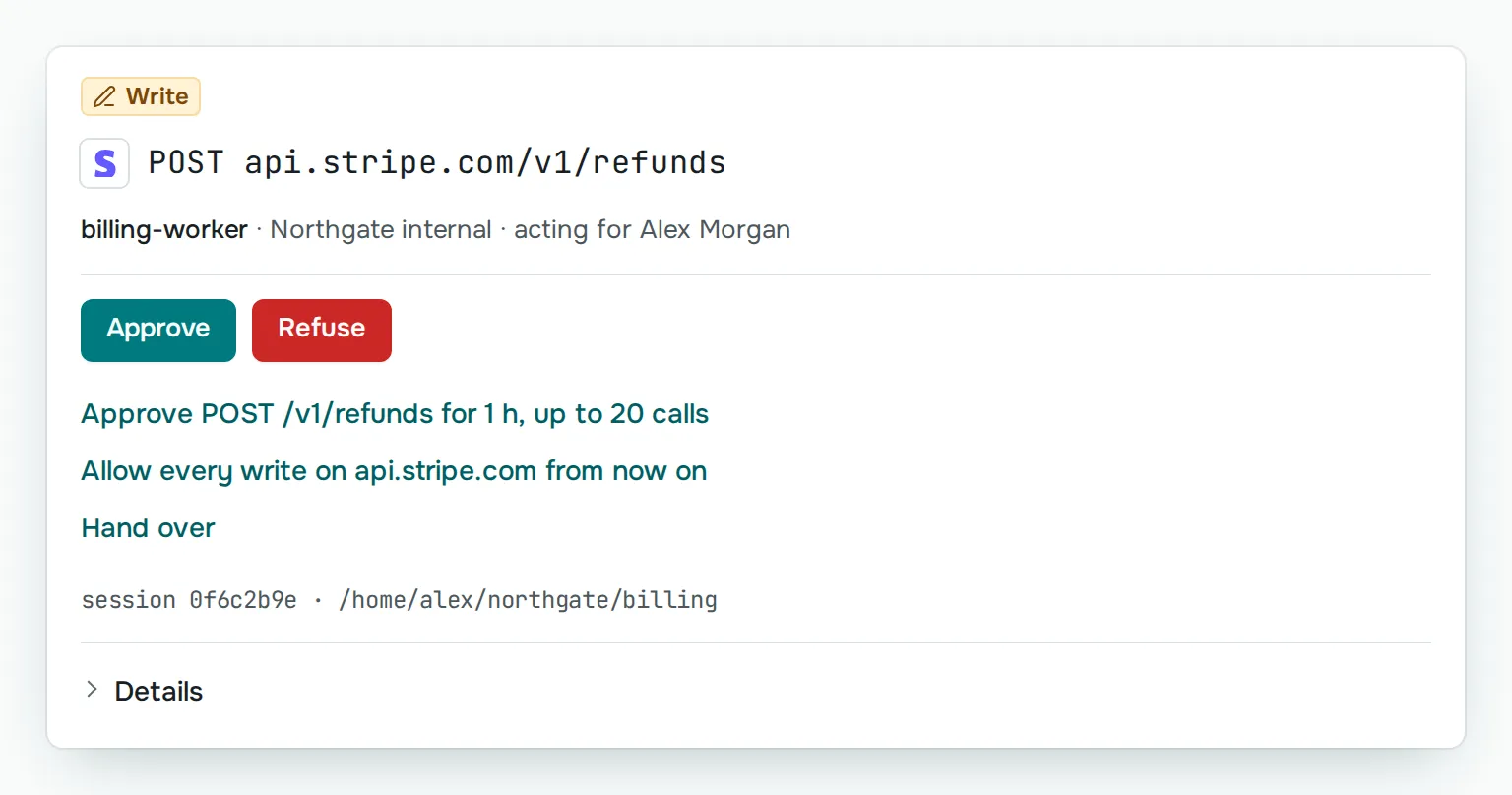 A Stripe refund waiting for a person: billing-worker asks to POST to api.stripe.com/v1/refunds, with Approve and Refuse buttons.